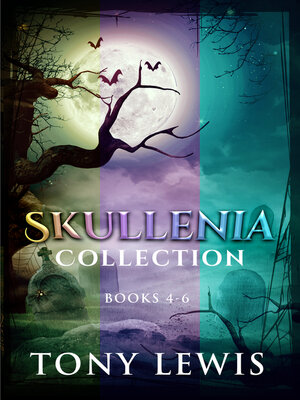 cover image of Skullenia Collection--Books 4-6